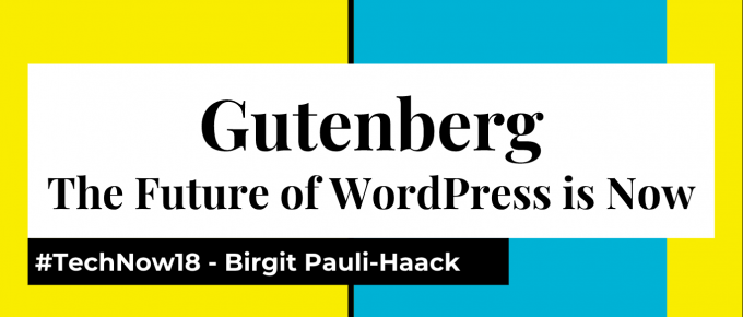 Cover: Gutenberg-The Future of WordPress is Now